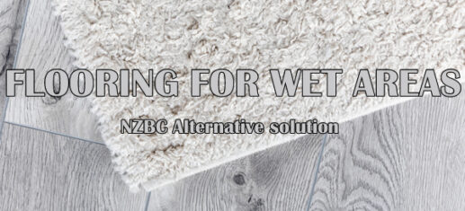 Wet areas NZBC Alternative solution for Kitchen, toilet, laundry, Bathroom