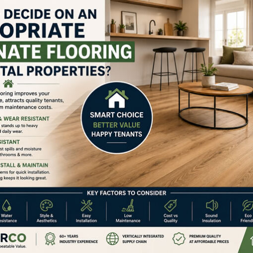 How to Choose the Best Laminate Flooring for Rental Properties